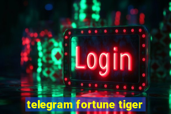 telegram fortune tiger